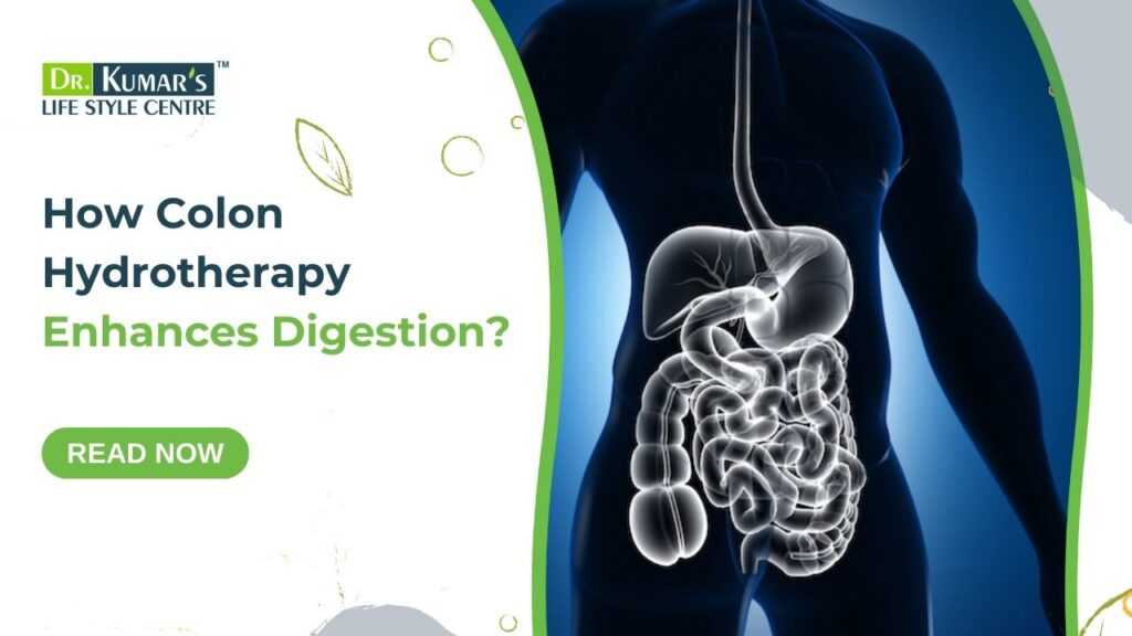 How Colon Hydrotherapy Enhances Digestion?